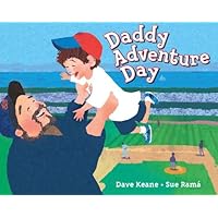 Daddy Adventure Day Daddy Adventure Day Hardcover