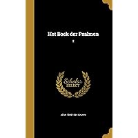 Het Boek Der Psalmen; 2 (Dutch Edition)