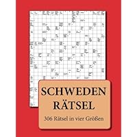 Schwedenrätsel: 306 Rätsel in vier Größen (German Edition) Schwedenrätsel: 306 Rätsel in vier Größen (German Edition) Paperback
