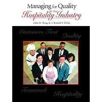 Managing for Quality in the Hospitality Industry Managing for Quality in the Hospitality Industry Paperback