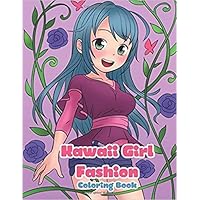 Kawaii Girl Fashion Coloring Book: Clothes, dresses, costumes and lots of cute kawaii fashions (Kawaii, Manga and Anime Coloring Books for Adults, Teens and Tweens)