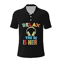 Relax The DJ's Here Men's Polo Shirts Casual Polo Shirts for Men