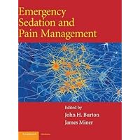 Emergency Sedation and Pain Management (Cambridge Medicine (Hardcover)) Emergency Sedation and Pain Management (Cambridge Medicine (Hardcover)) Kindle Hardcover