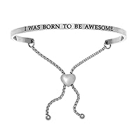 Intuitions Stainless Steel i Was Born To Be Awesome Adjustable Friendship Bracelet