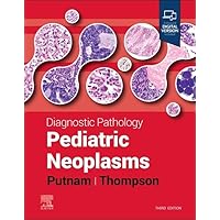 Diagnostic Pathology: Pediatric Neoplasms