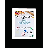 Cahier d'activités sur les formes et les couleurs: activités et coloriages (French Edition)