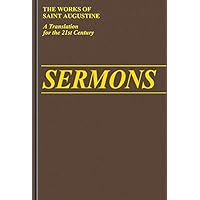 Sermons 1-19 (Vol. III/1) (The Works of Saint Augustine: A Translation for the 21st Century) Sermons 1-19 (Vol. III/1) (The Works of Saint Augustine: A Translation for the 21st Century) Hardcover