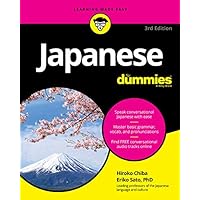 Japanese For Dummies (For Dummies (Language & Literature)) Japanese For Dummies (For Dummies (Language & Literature)) eTextbook Paperback