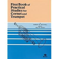 First Book of Practical Studies for Cornet and Trumpet First Book of Practical Studies for Cornet and Trumpet Sheet music Kindle Paperback