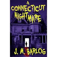 A Connecticut Nightmare A Connecticut Nightmare Kindle Paperback