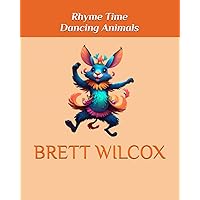 Rhyme Time Dancing Animals Rhyme Time Dancing Animals Kindle Paperback