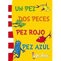 Un pez, dos peces, pez rojo, pez azul (Colección Dr. Seuss) (Spanish Edition) Un pez, dos peces, pez rojo, pez azul (Colección Dr. Seuss) (Spanish Edition) Hardcover Paperback