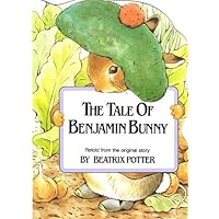 Tale of Benjamin Bunny (Beatrix Potter's Shaped Board Books) Tale of Benjamin Bunny (Beatrix Potter's Shaped Board Books) Board book Audible Audiobook Kindle Library Binding Paperback Spiral-bound Mass Market Paperback MP3 CD Library Binding