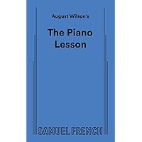 August Wilson's The Piano Lesson August Wilson's The Piano Lesson Paperback Hardcover