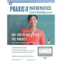 PRAXIS II Mathematics Content Knowledge (0061) Book + Online (PRAXIS Teacher Certification Test Prep) PRAXIS II Mathematics Content Knowledge (0061) Book + Online (PRAXIS Teacher Certification Test Prep) Paperback