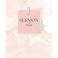 Sermon Notes Journal for women, teen girls, pre-teen girls: 52 Weeks Sermon Notes Journal for women, teen girls, pre-teen girls: 52 Weeks Paperback