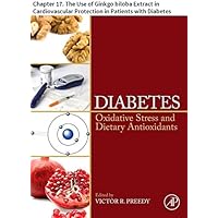 Diabetes: Chapter 17. The Use of Ginkgo biloba Extract in Cardiovascular Protection in Patients with Diabetes