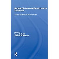 Genetic Diseases And Development Disabilities: Aspects Of Detection And Prevention Genetic Diseases And Development Disabilities: Aspects Of Detection And Prevention Kindle Hardcover Paperback