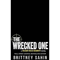 The Wrecked One (Falcon Falls Security) The Wrecked One (Falcon Falls Security) Kindle