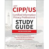 IAPP CIPP / US Certified Information Privacy Professional Study Guide (Sybex Study Guide) IAPP CIPP / US Certified Information Privacy Professional Study Guide (Sybex Study Guide) Paperback Kindle Spiral-bound