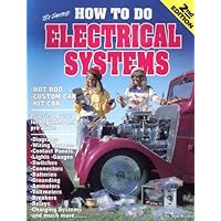 How to Do Electrical Systems: Most Everything About Auto Electrics How to Do Electrical Systems: Most Everything About Auto Electrics Paperback