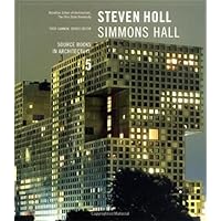 Steven Holl Architects/Simmons Hall Steven Holl Architects/Simmons Hall Paperback