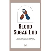 Blood Sugar Log Book: convenient on the go 5 x 8