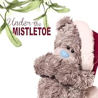 3D Holographic Under the Mistletoe Me to You Bear Christmas Card