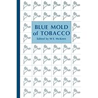 Blue Mold of Tobacco Blue Mold of Tobacco Hardcover
