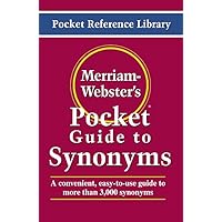 Merriam-Webster's Pocket Guide to Synonyms (Pocket Reference Library) Merriam-Webster's Pocket Guide to Synonyms (Pocket Reference Library) Paperback Mass Market Paperback