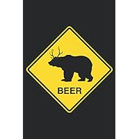 Mens Bear and Deer is Beer Good: Lined Journal Notebook To Do Schedule, Medium 6x9 Inches, 120 Pages, Printed Cover