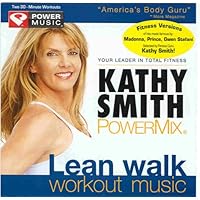 Kathy Smith Powermix Lean Walk Workout Music Kathy Smith Powermix Lean Walk Workout Music Audio CD
