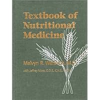 Textbook of Nutritional Medicine Textbook of Nutritional Medicine Textbook Binding