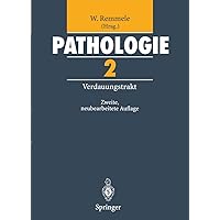 Pathologie 2: Verdauungstrakt (German Edition) Pathologie 2: Verdauungstrakt (German Edition) Hardcover Paperback