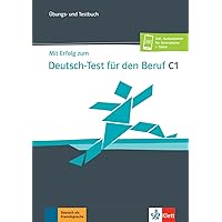 With success for the German test for the profession C1: exercise and test book + online