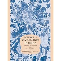 Science and Civilisation in China: Volume 6, Biology and Biological Technology; Part 6, Medicine Science and Civilisation in China: Volume 6, Biology and Biological Technology; Part 6, Medicine Hardcover Kindle