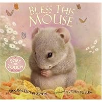 Bless This Mouse: A Soft-to-Touch BookHandprint Books Bless This Mouse: A Soft-to-Touch BookHandprint Books Hardcover