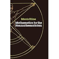 Mathematics for the Nonmathematician (Dover Books on Mathematics) Mathematics for the Nonmathematician (Dover Books on Mathematics) Paperback eTextbook Hardcover