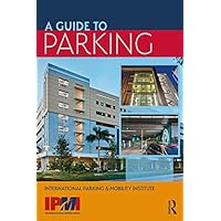 A Guide to Parking A Guide to Parking Kindle Hardcover Paperback