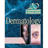 20 Common Probems in Dermatology 20 Common Probems in Dermatology Paperback