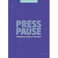 Press Pause - Teen Devotional (Volume 8) (LifeWay Students Devotions) Press Pause - Teen Devotional (Volume 8) (LifeWay Students Devotions) Paperback