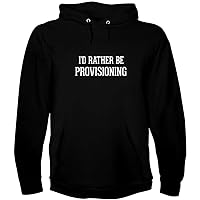 I'd Rather Be PROVISIONING - A Soft & Comfortable Men's Hoodie Sweatshirt