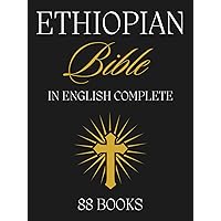 Ethiopian Bible in English Complete 88 Books: The Definitive Text Including Old & New Testament and Apocryphal Scriptures