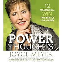 Power Thoughts: 12 Strategies for Winning the Battle of the Mind Power Thoughts: 12 Strategies for Winning the Battle of the Mind Kindle Audible Audiobook Hardcover Paperback Audio CD