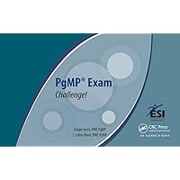 PgMP® Exam Challenge! (ESI International Project Management Series) PgMP® Exam Challenge! (ESI International Project Management Series) Kindle Hardcover Paperback Spiral-bound
