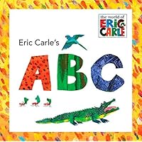 Eric Carle's ABC (World of Eric Carle) (Hardback) - Common Eric Carle's ABC (World of Eric Carle) (Hardback) - Common Hardcover Board book