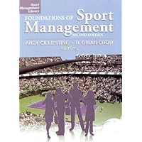 Foundations of Sport Management Foundations of Sport Management Hardcover Paperback