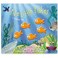 Five Little Fishes (Five Little Counting Books) Five Little Fishes (Five Little Counting Books) Hardcover Board book