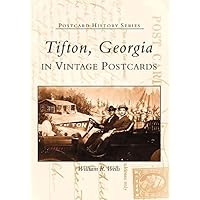 Tifton, Georgia In Vintage Postcards (GA) (Postcard History Series)