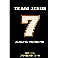 Team Jesus Wide Ruled Composition Notebook: A Bible Study Notebook, Jesus Journal For Women, For Men, For Girl, For boy | Speical Black Cover